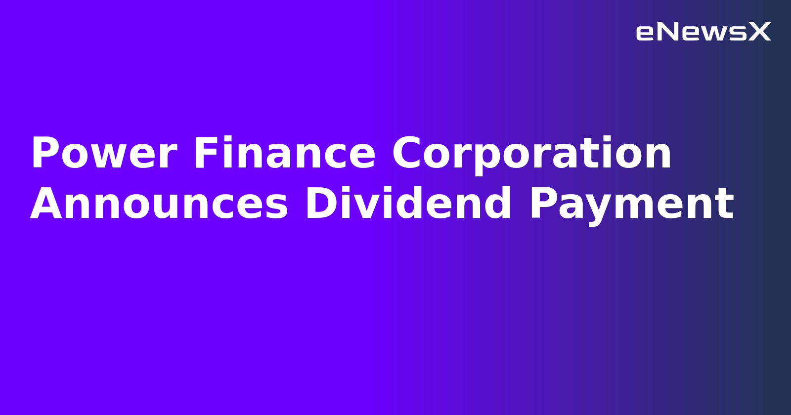 Power Finance Corporation Announces Dividend Payment.webp