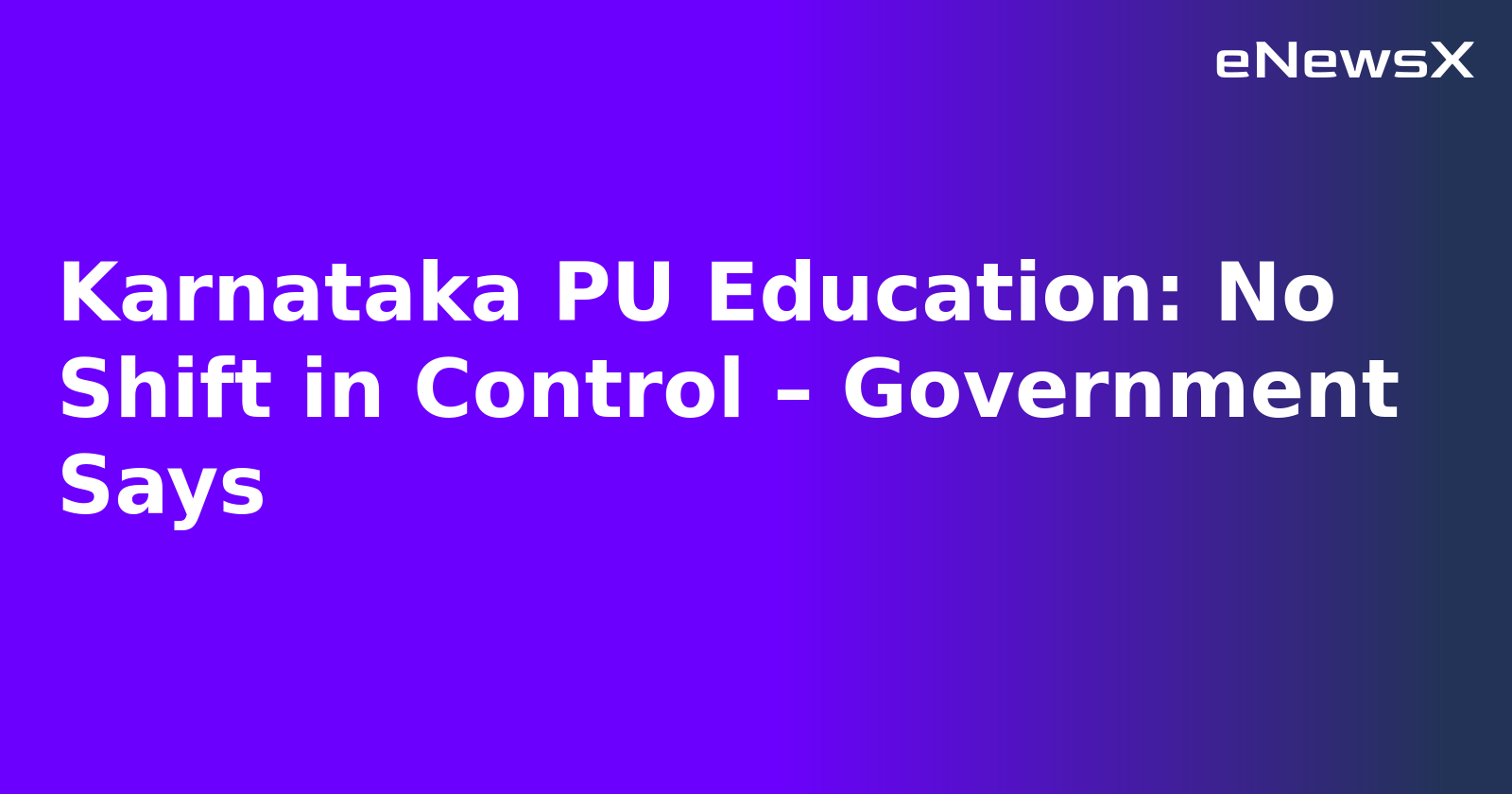 Karnataka PU Education: No Shift in Control – Government Says.webp