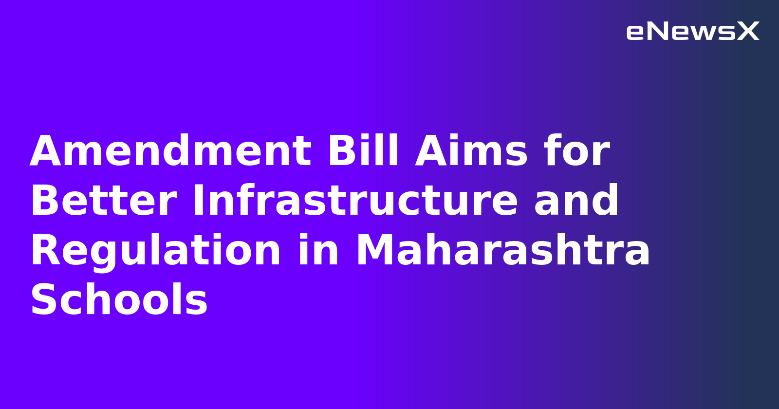 Amendment Bill Aims for Better Infrastructure and Regulation in Maharashtra Schools.webp