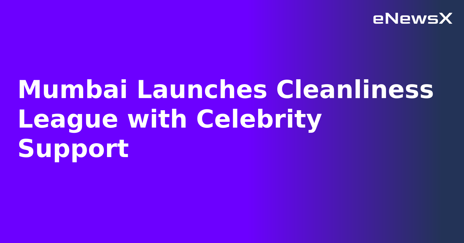 Mumbai Launches Cleanliness League with Celebrity Support.webp
