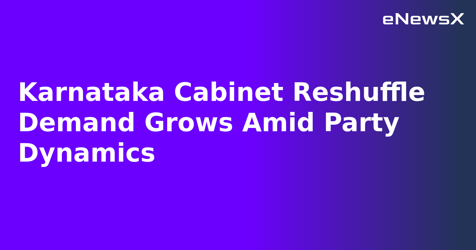 Karnataka Cabinet Reshuffle Demand Grows Amid Party Dynamics.webp