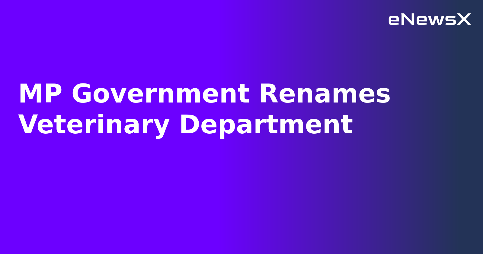 MP Government Renames Veterinary Department.webp