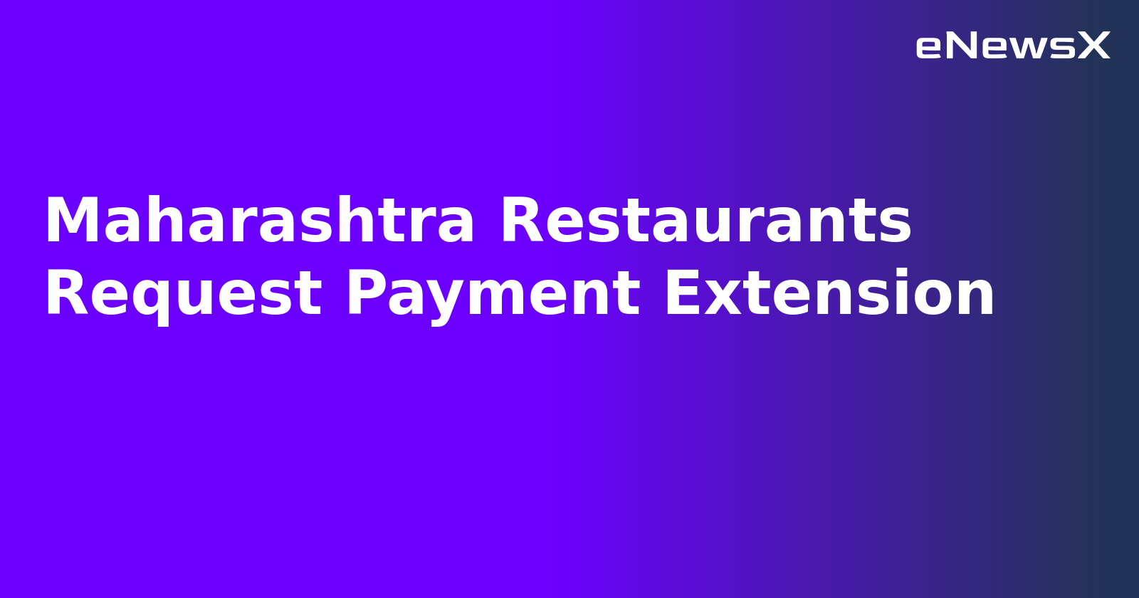 Maharashtra Restaurants Request Payment Extension.webp