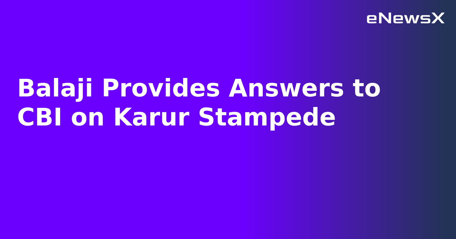 Balaji Provides Answers to CBI on Karur Stampede.webp