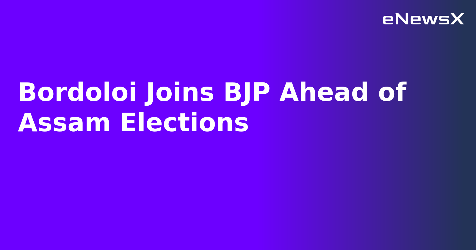 Bordoloi Joins BJP Ahead of Assam Elections.webp