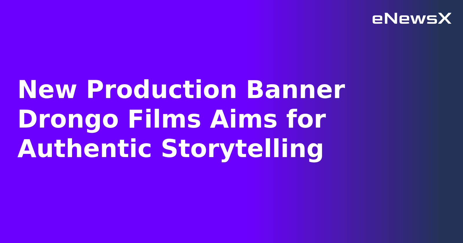 New Production Banner Drongo Films Aims for Authentic Storytelling.webp