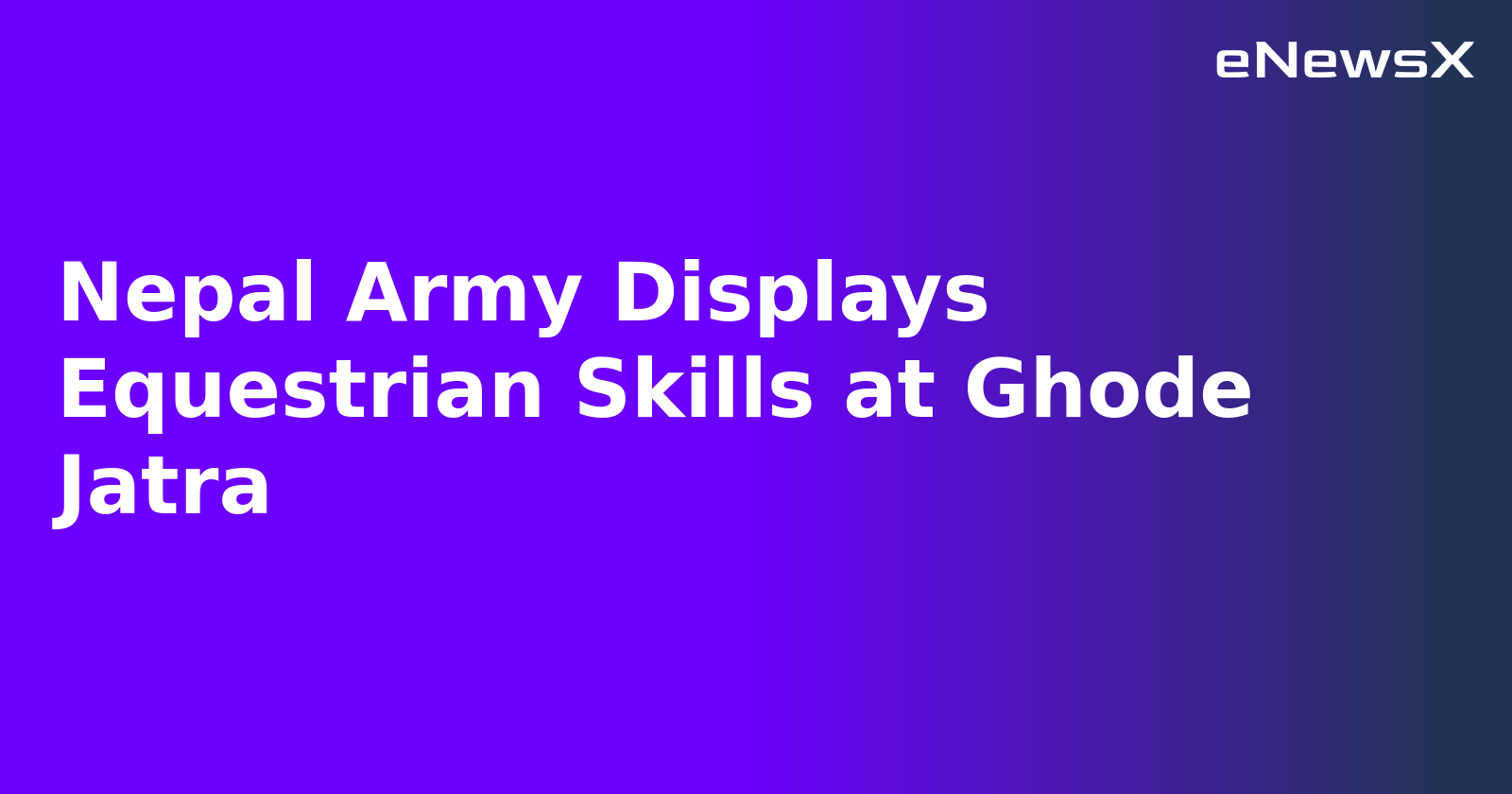 Nepal Army Displays Equestrian Skills at Ghode Jatra.webp