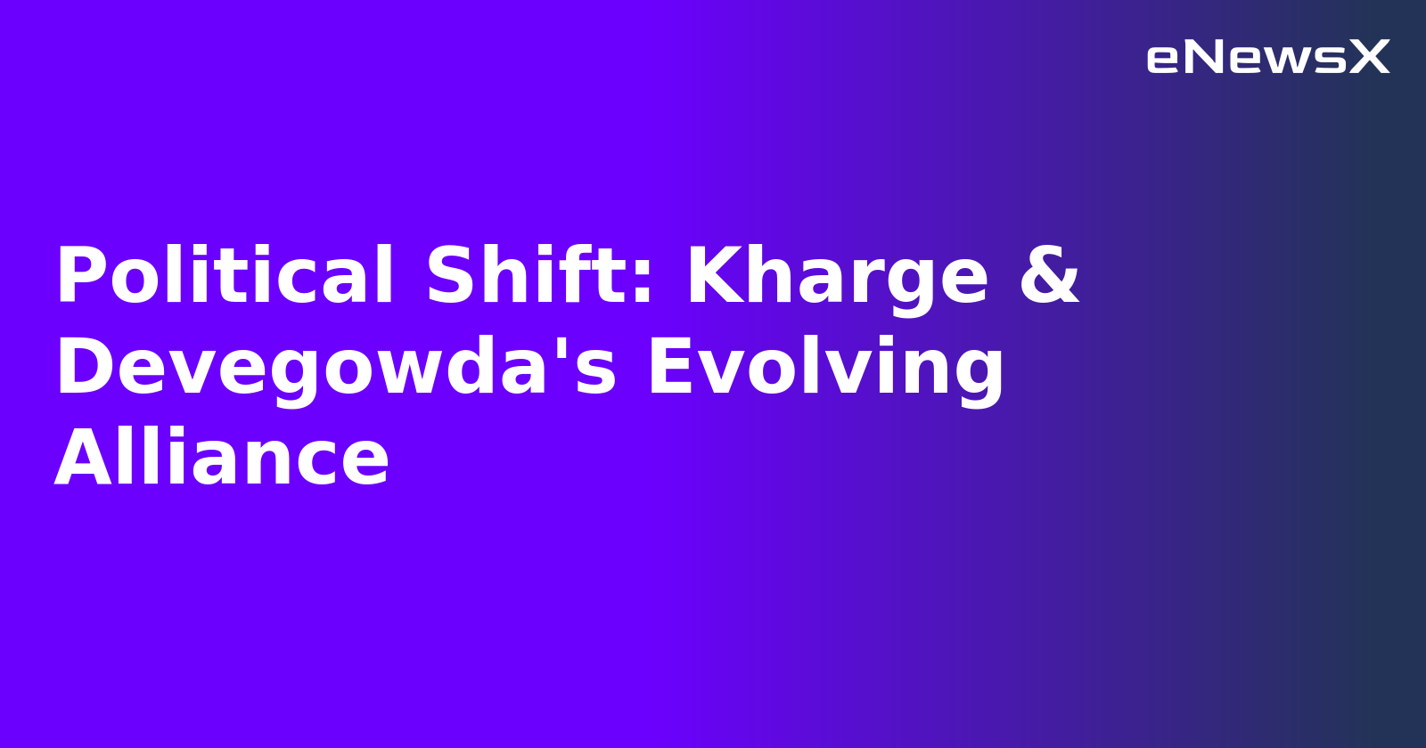 Political Shift: Kharge & Devegowda's Evolving Alliance.webp