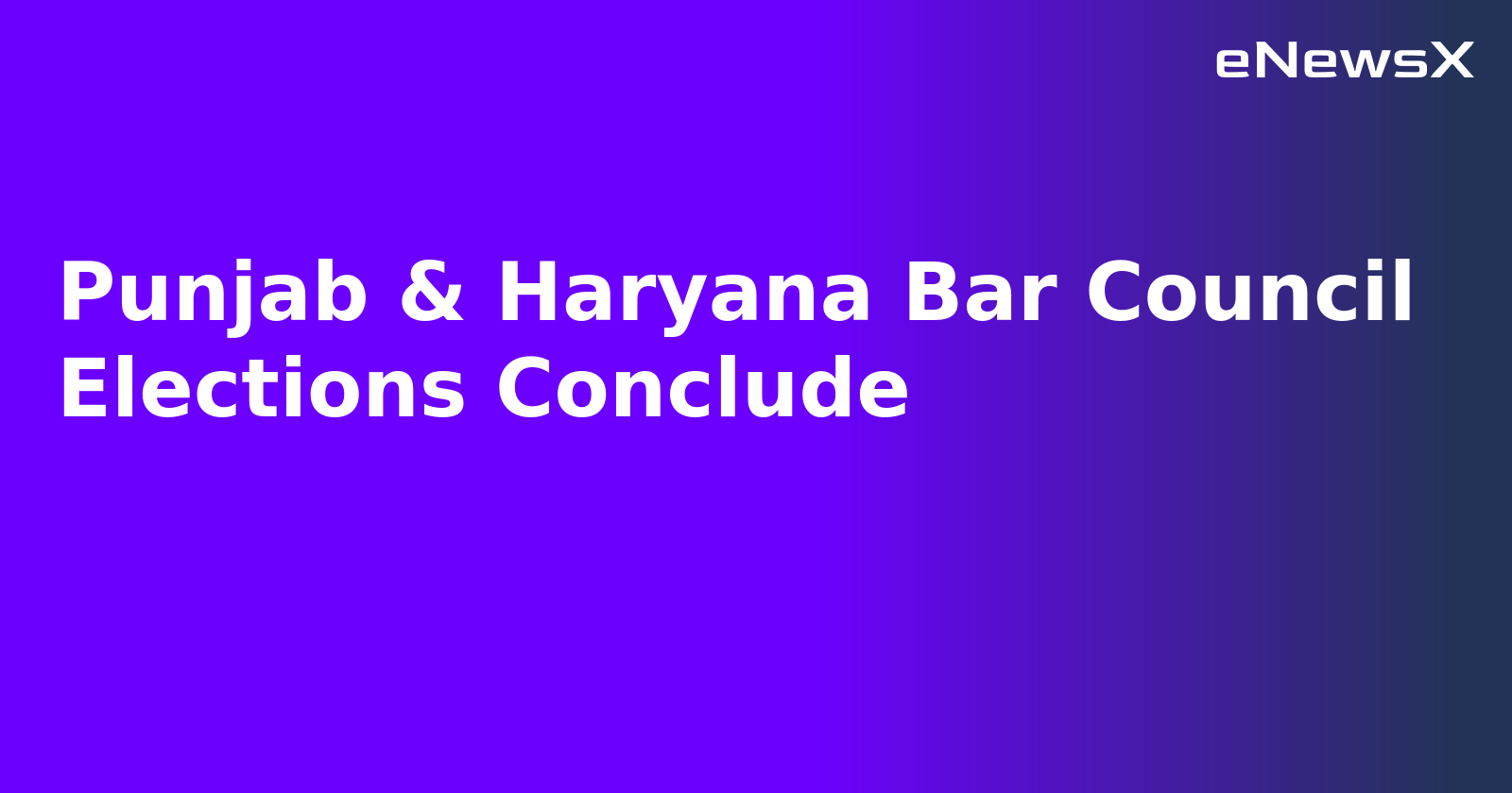 Punjab & Haryana Bar Council Elections Conclude.webp