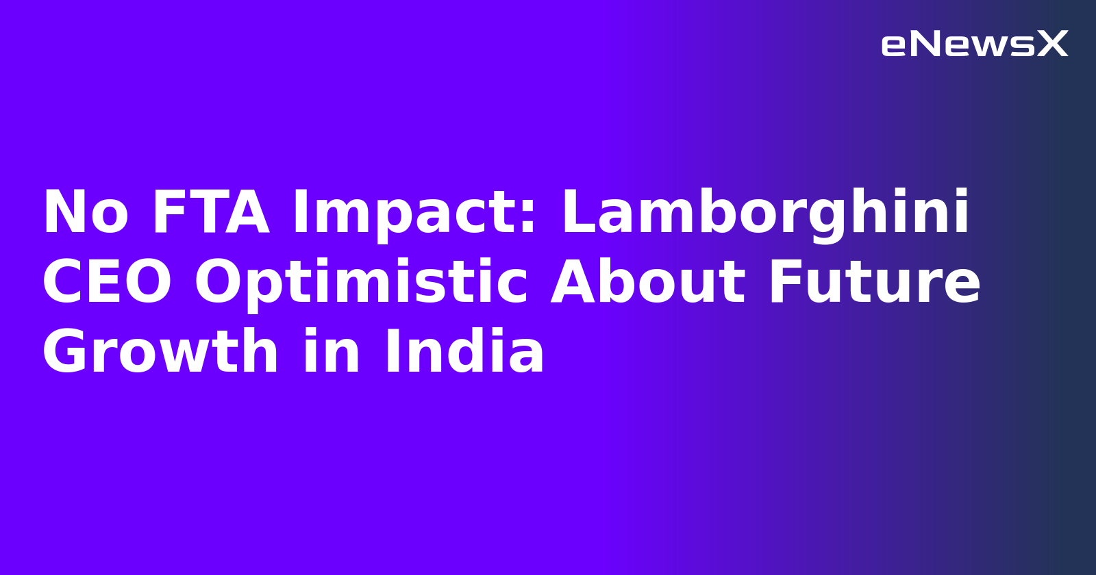 No FTA Impact: Lamborghini CEO Optimistic About Future Growth in India.webp
