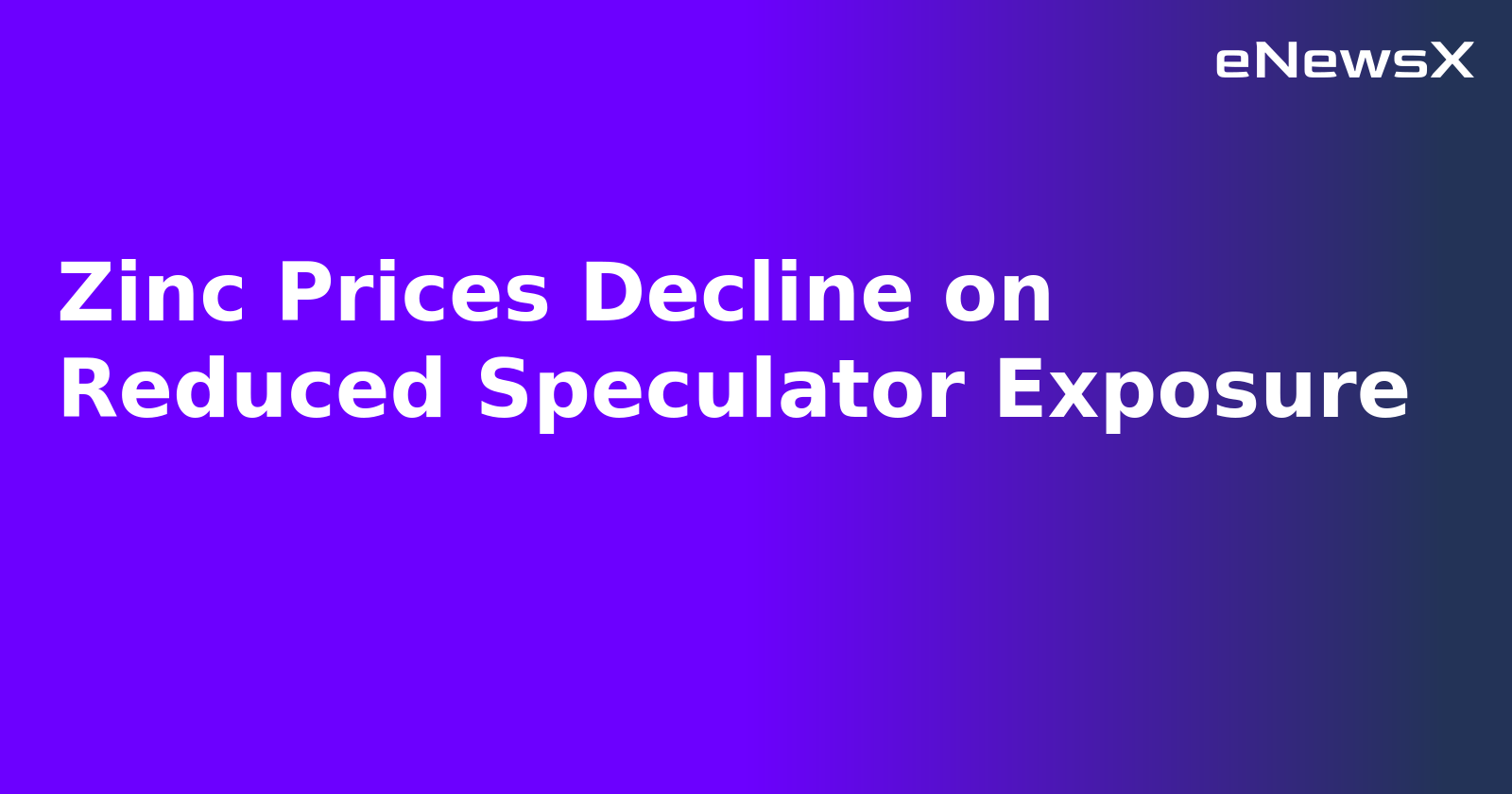 Zinc Prices Decline on Reduced Speculator Exposure.webp