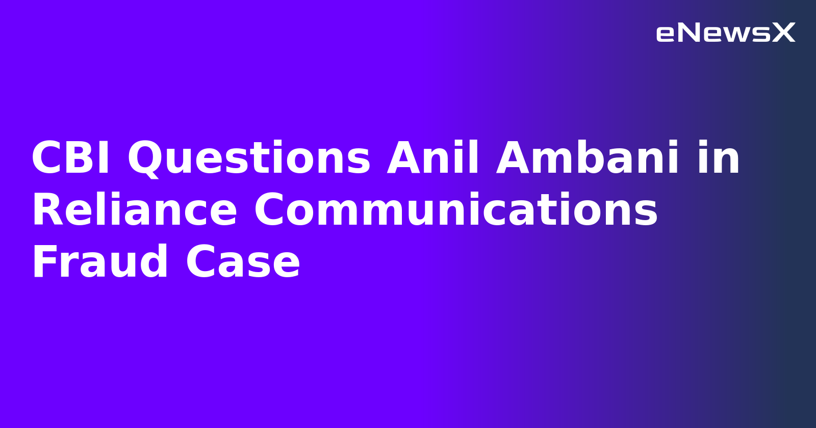 CBI Questions Anil Ambani in Reliance Communications Fraud Case.webp