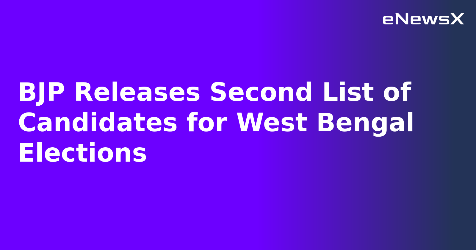 BJP Releases Second List of Candidates for West Bengal Elections.webp