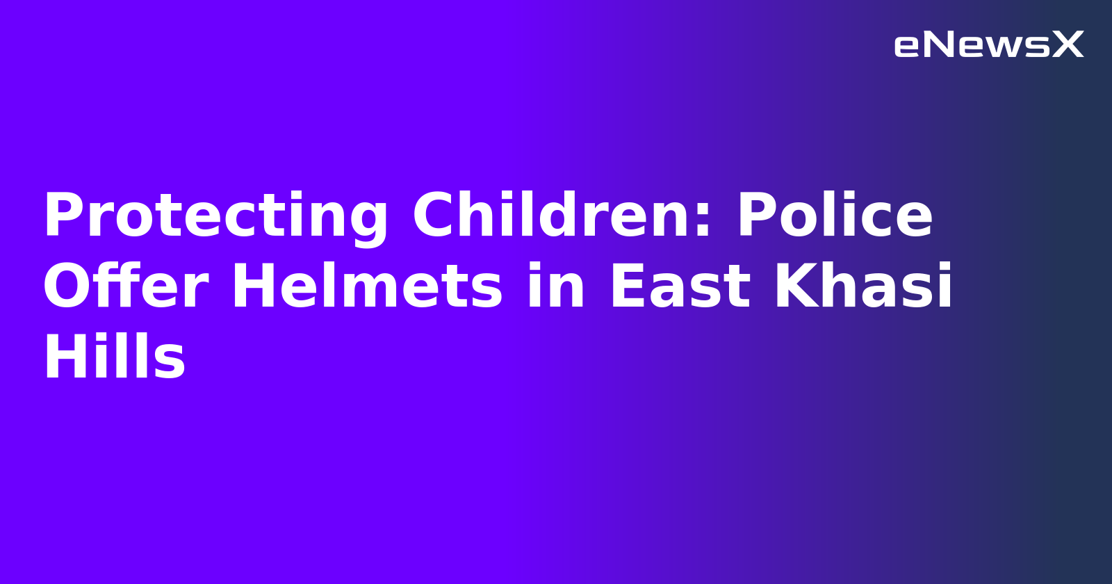 Protecting Children: Police Offer Helmets in East Khasi Hills.webp