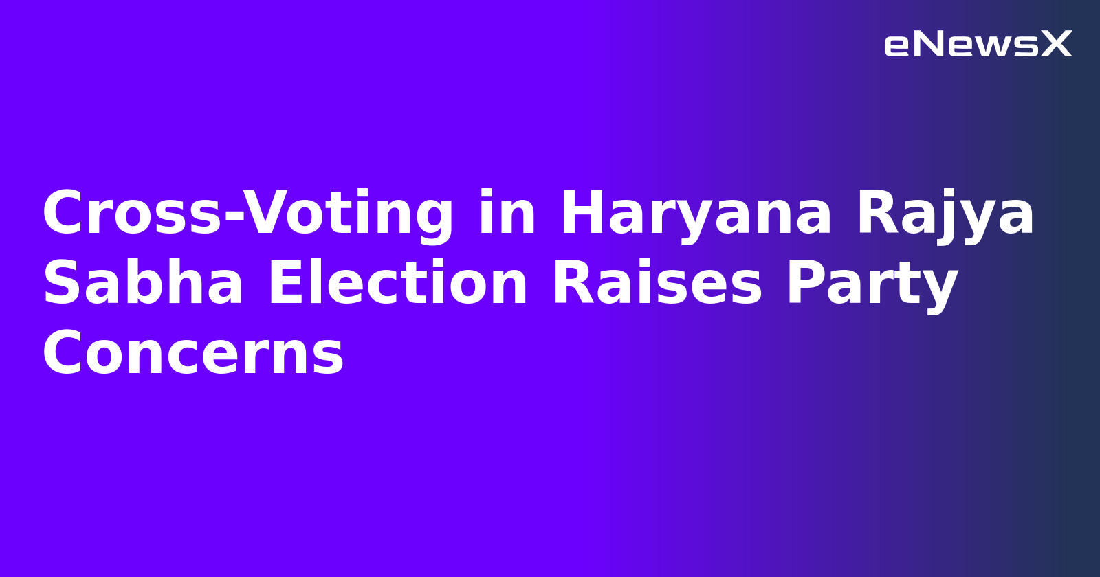 Cross-Voting in Haryana Rajya Sabha Election Raises Party Concerns.webp