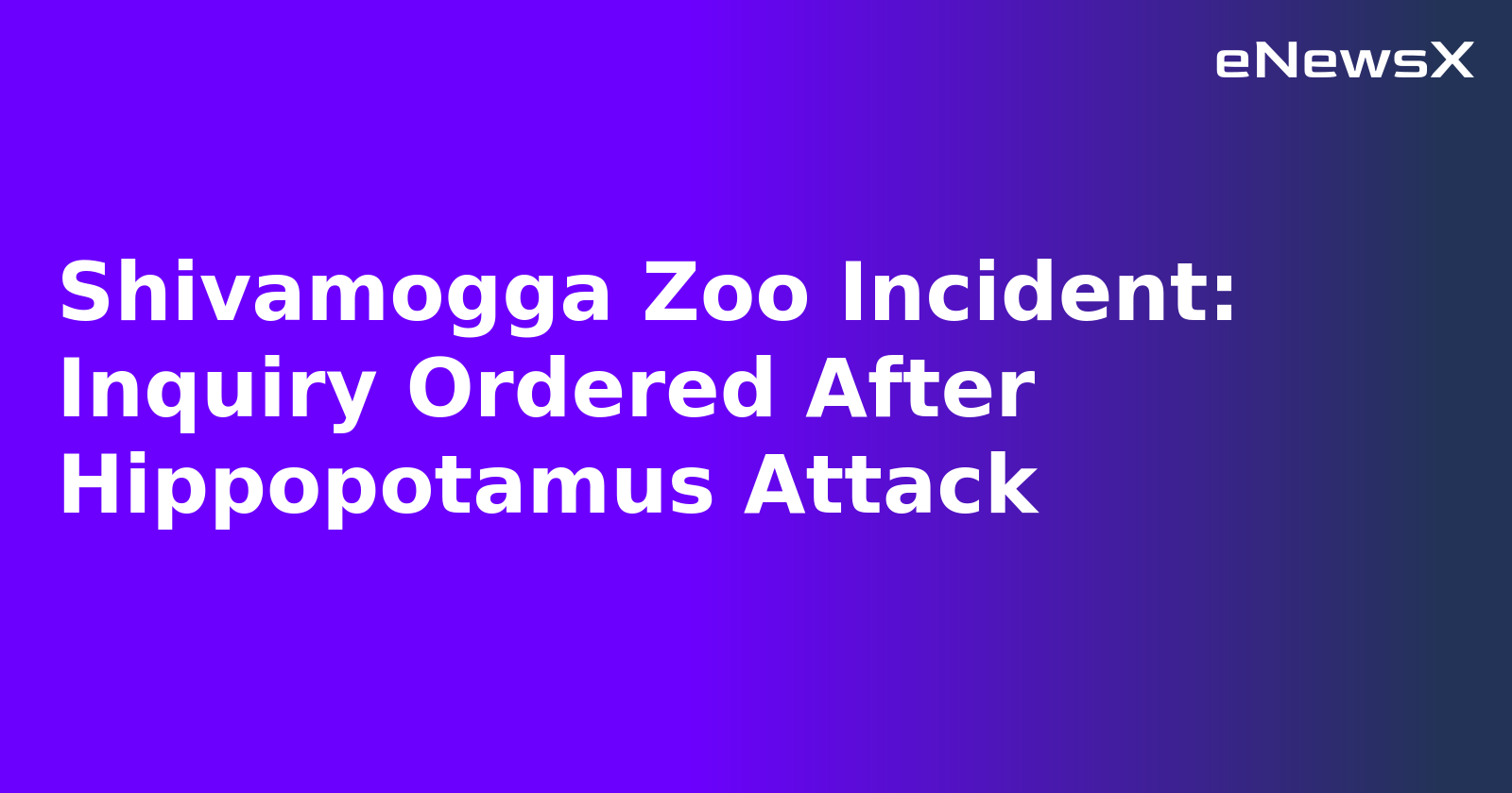 Shivamogga Zoo Incident: Inquiry Ordered After Hippopotamus Attack.webp