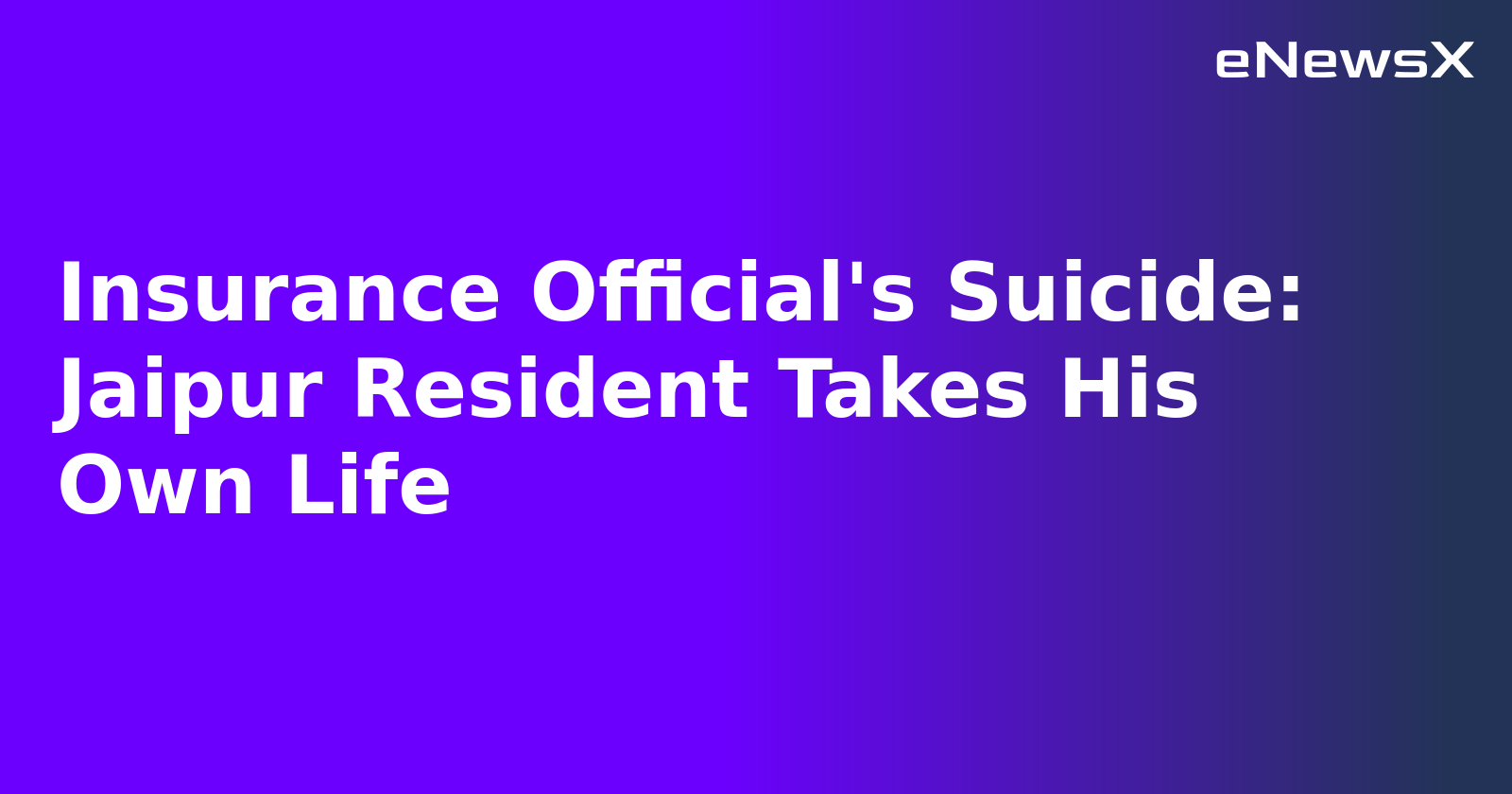Insurance Official's Suicide: Jaipur Resident Takes His Own Life.webp