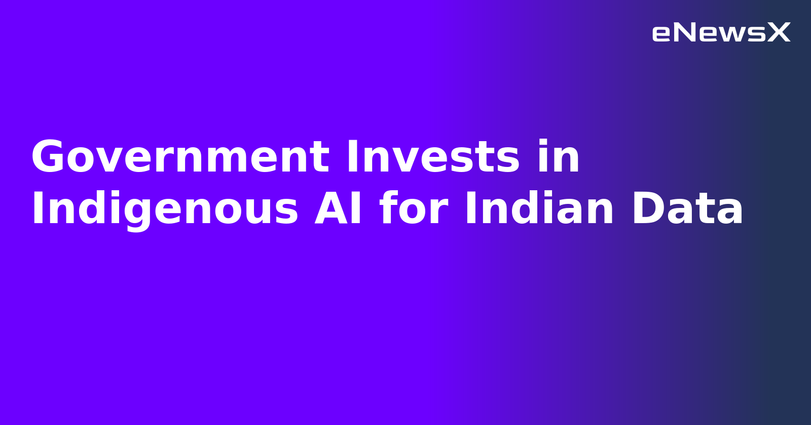 Government Invests in Indigenous AI for Indian Data.webp