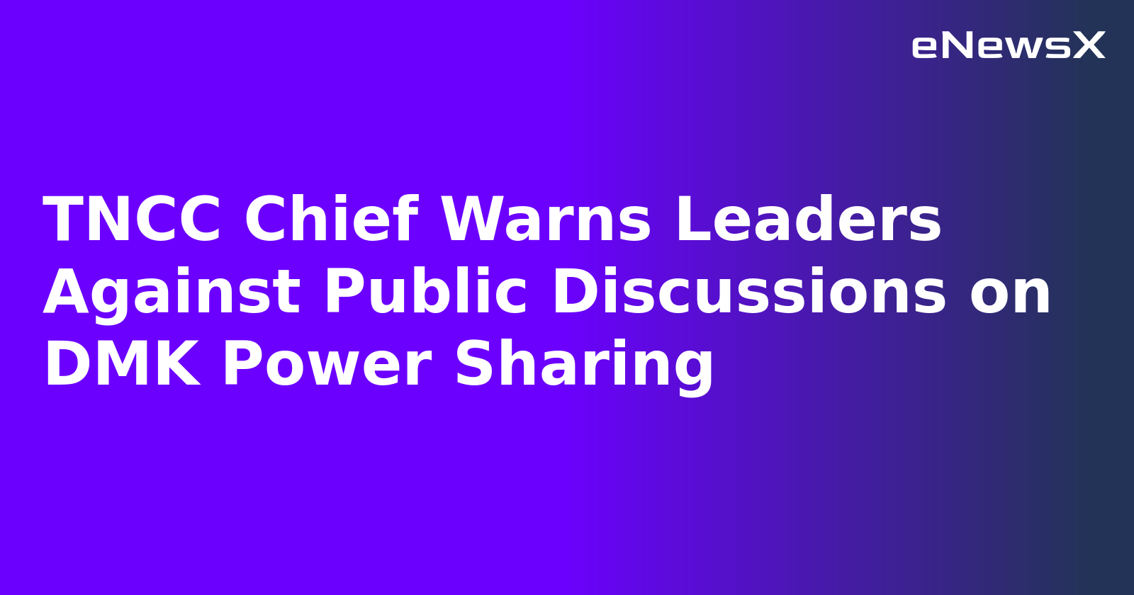 TNCC Chief Warns Leaders Against Public Discussions on DMK Power Sharing.webp