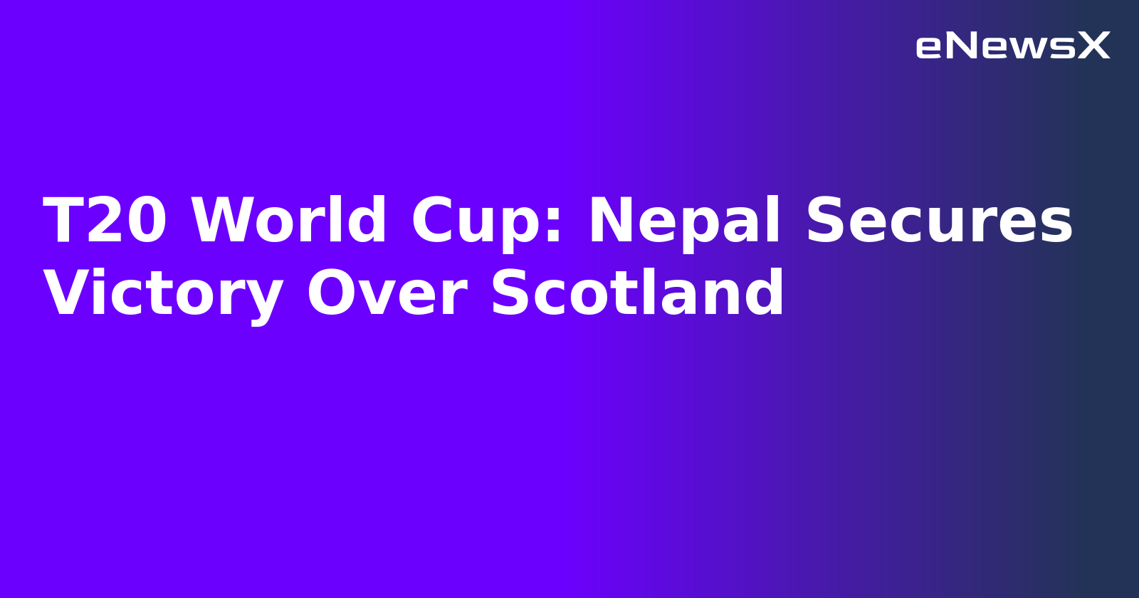 T20 World Cup: Nepal Secures Victory Over Scotland.webp