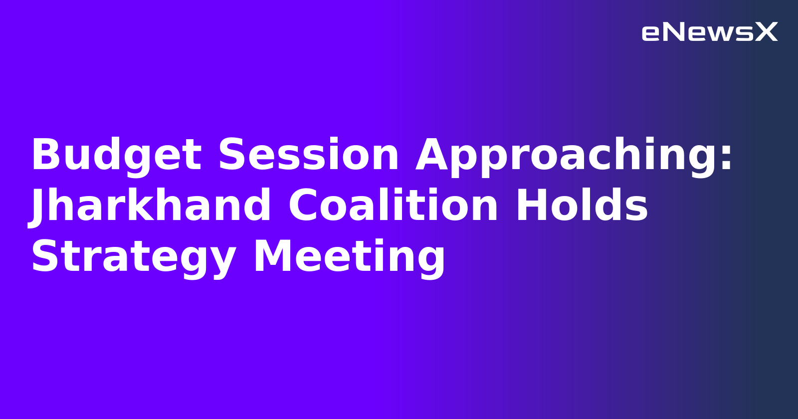 Budget Session Approaching: Jharkhand Coalition Holds Strategy Meeting.webp