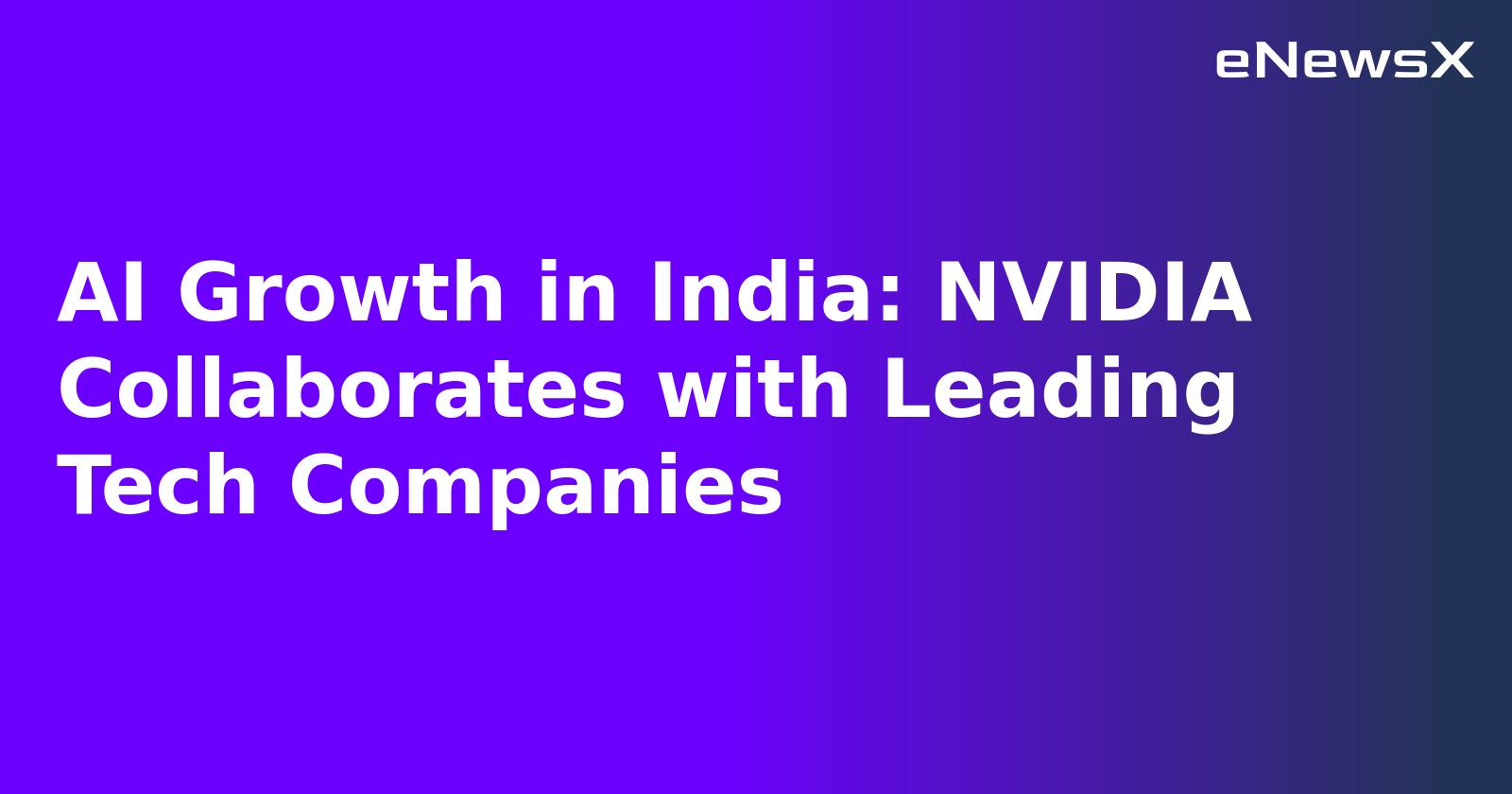 AI Growth in India: NVIDIA Collaborates with Leading Tech Companies.webp