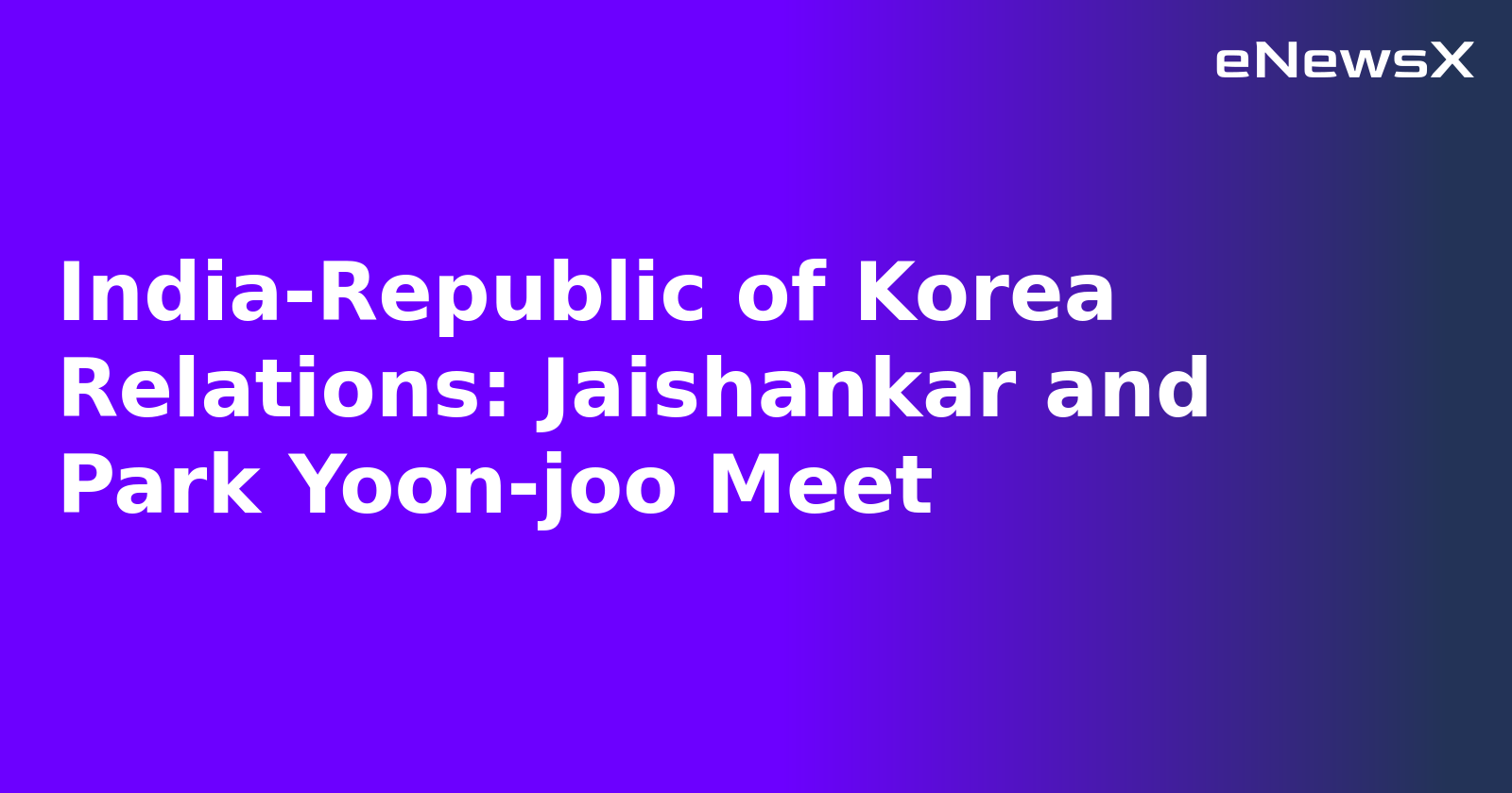 India-Republic of Korea Relations: Jaishankar and Park Yoon-joo Meet.webp