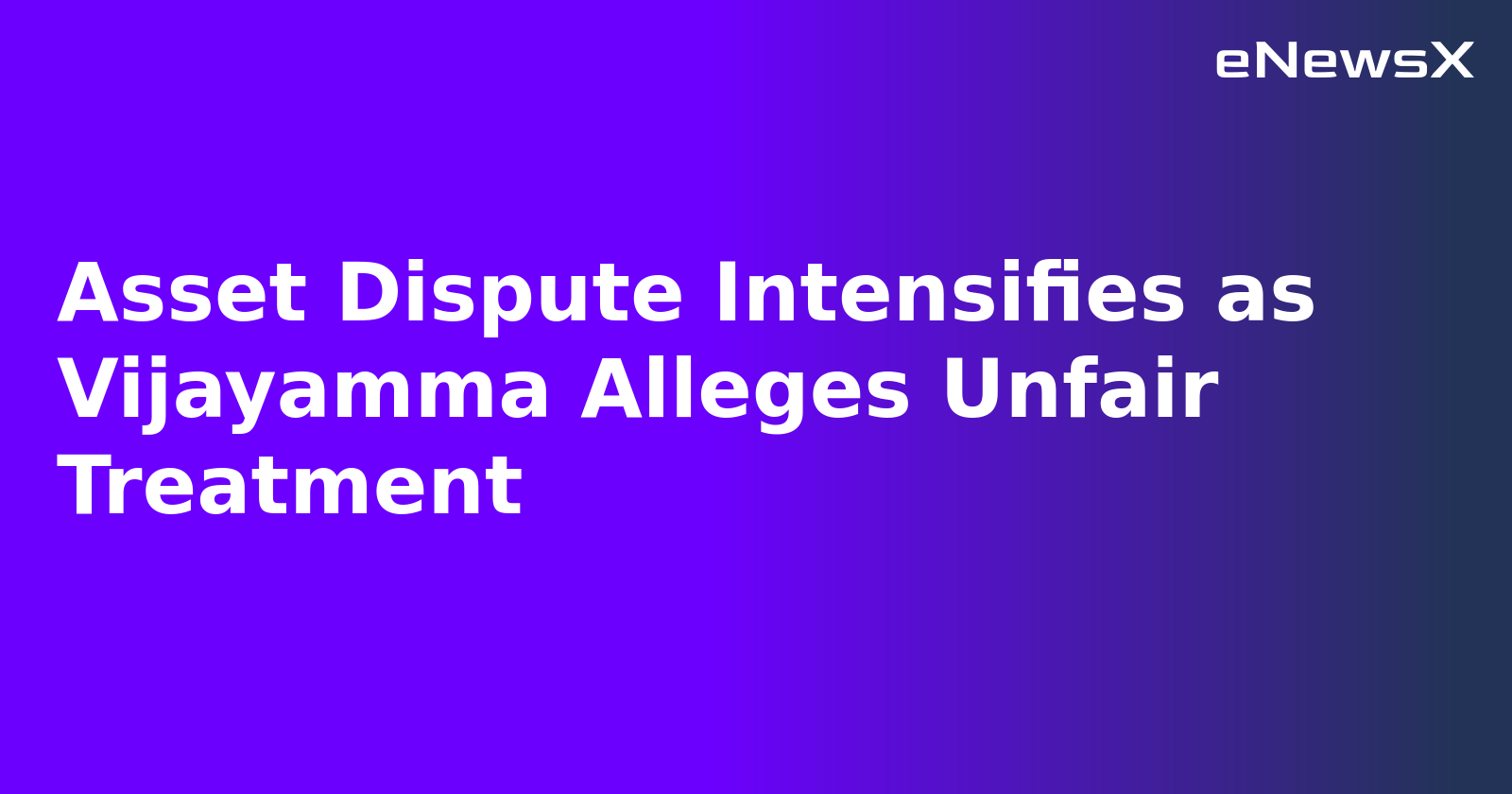 Asset Dispute Intensifies as Vijayamma Alleges Unfair Treatment.webp