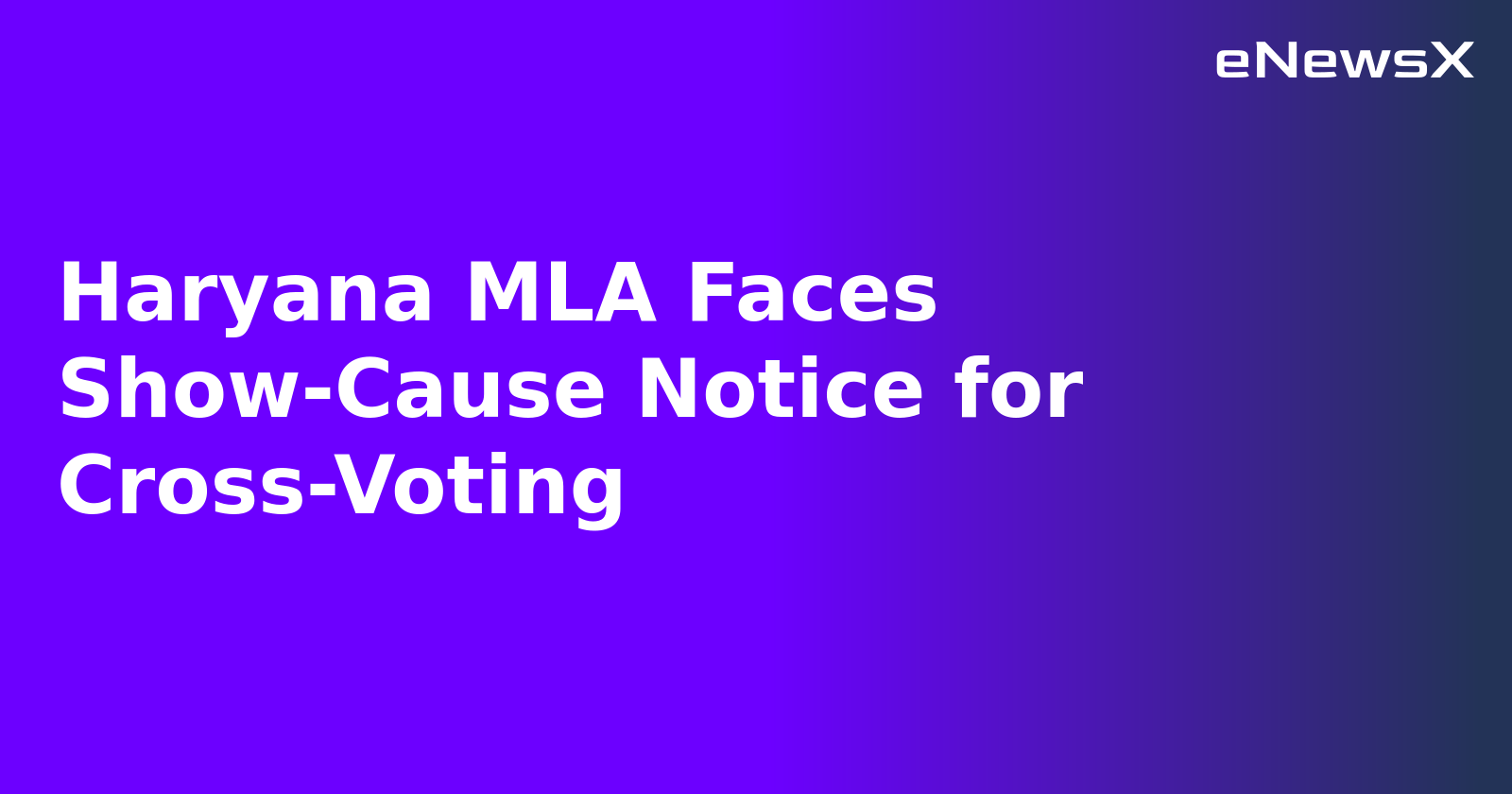 Haryana MLA Faces Show-Cause Notice for Cross-Voting.webp