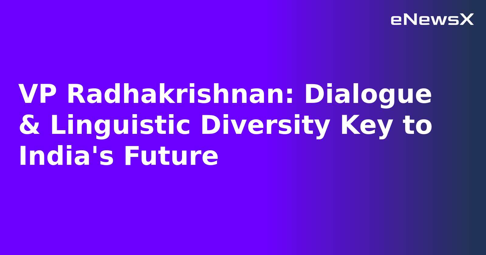 VP Radhakrishnan: Dialogue & Linguistic Diversity Key to India's Future.webp VP Radhakrishnan: Dialogue & Linguistic Diversity Key to India's Future.webp