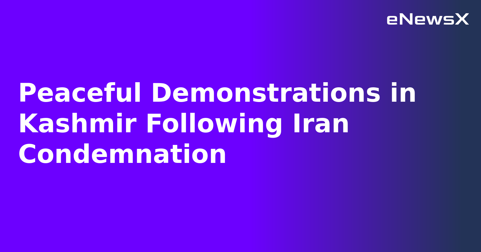 Peaceful Demonstrations in Kashmir Following Iran Condemnation.webp