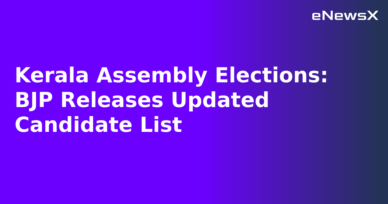 Kerala Assembly Elections: BJP Releases Updated Candidate List.webp