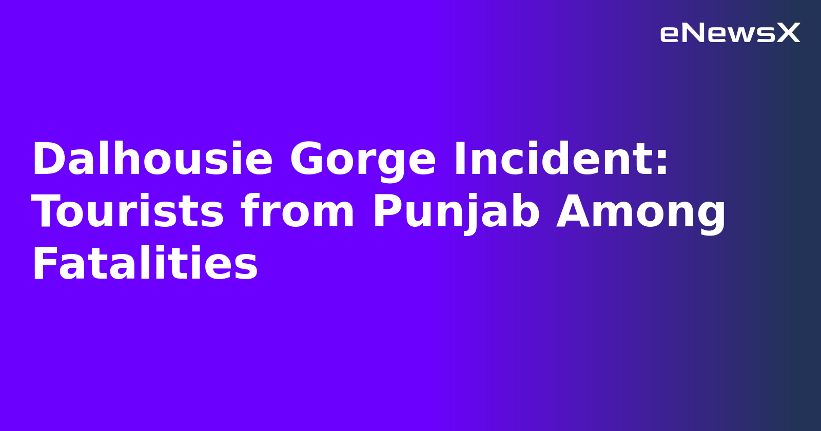 Dalhousie Gorge Incident: Tourists from Punjab Among Fatalities.webp