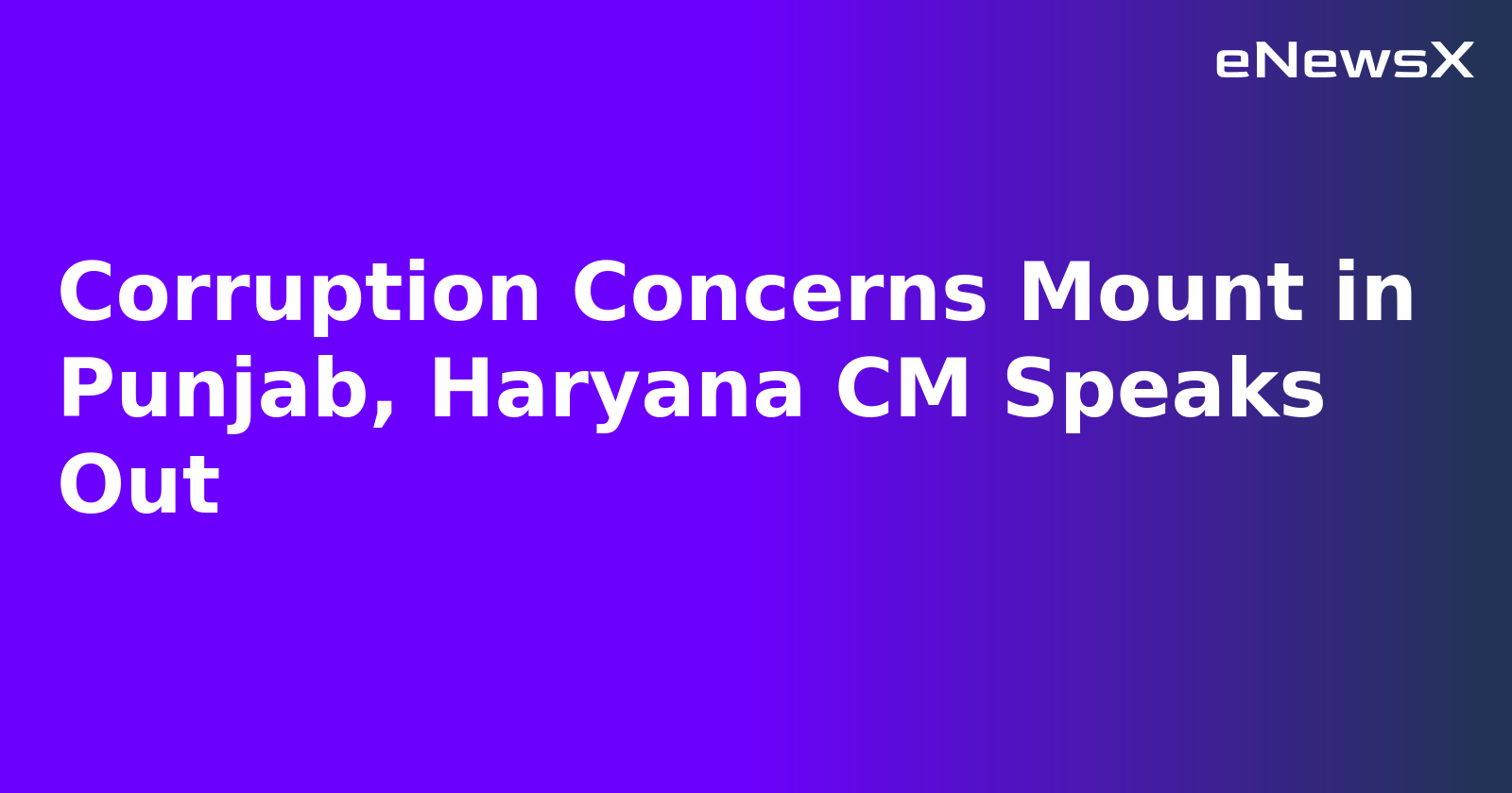 Corruption Concerns Mount in Punjab, Haryana CM Speaks Out.webp