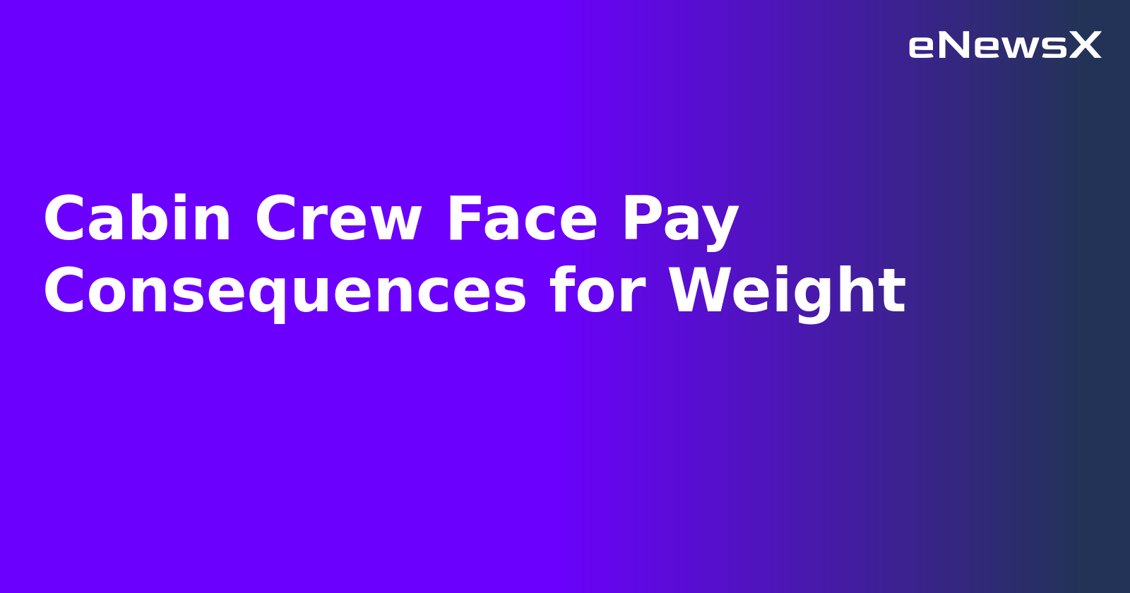 Cabin Crew Face Pay Consequences for Weight.webp