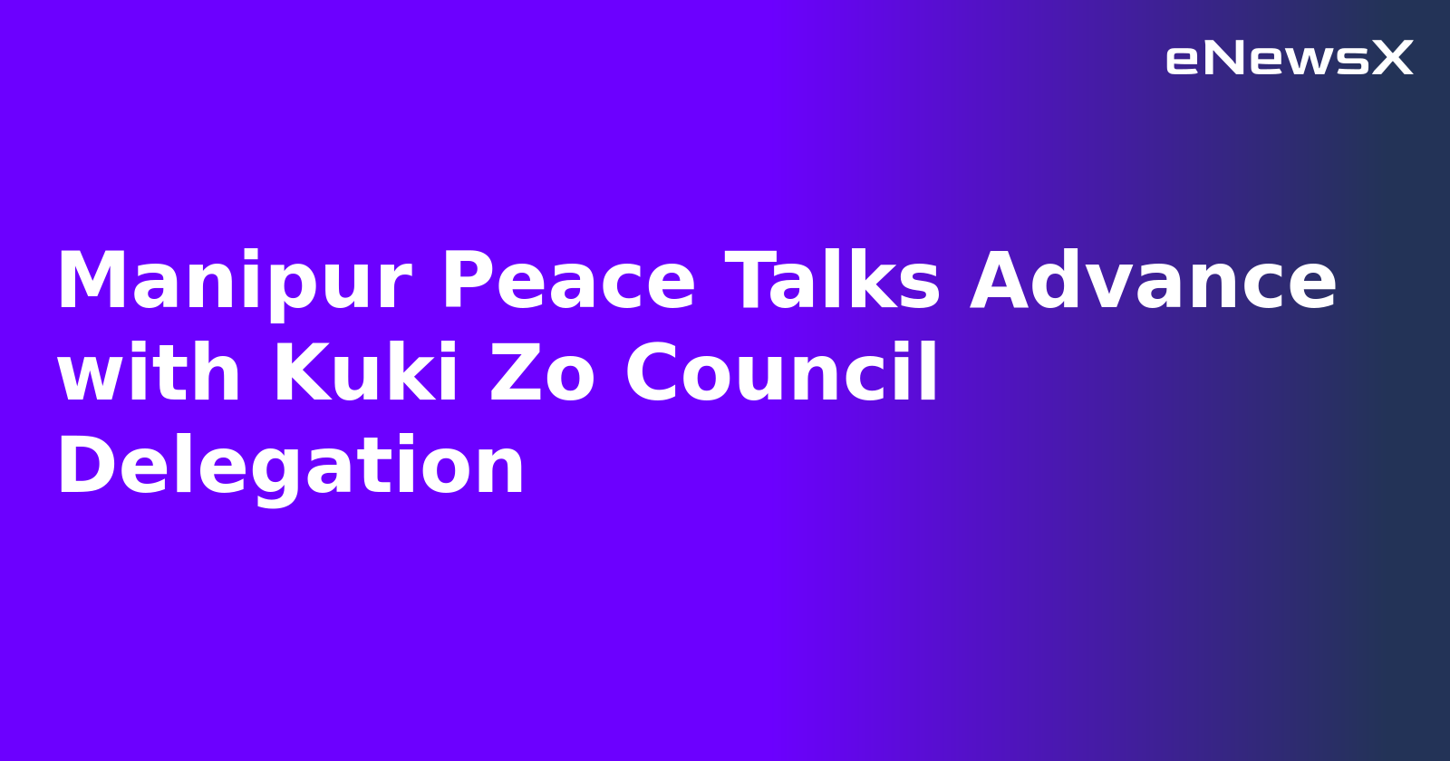 Manipur Peace Talks Advance with Kuki Zo Council Delegation.webp Manipur Peace Talks Advance with Kuki Zo Council Delegation.webp