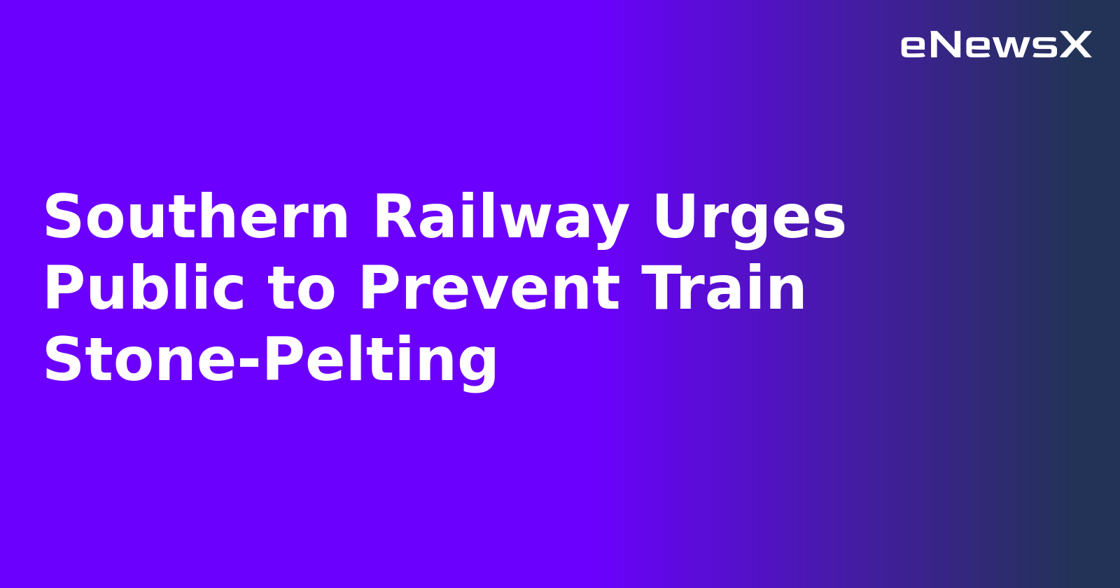Southern Railway Urges Public to Prevent Train Stone-Pelting.webp