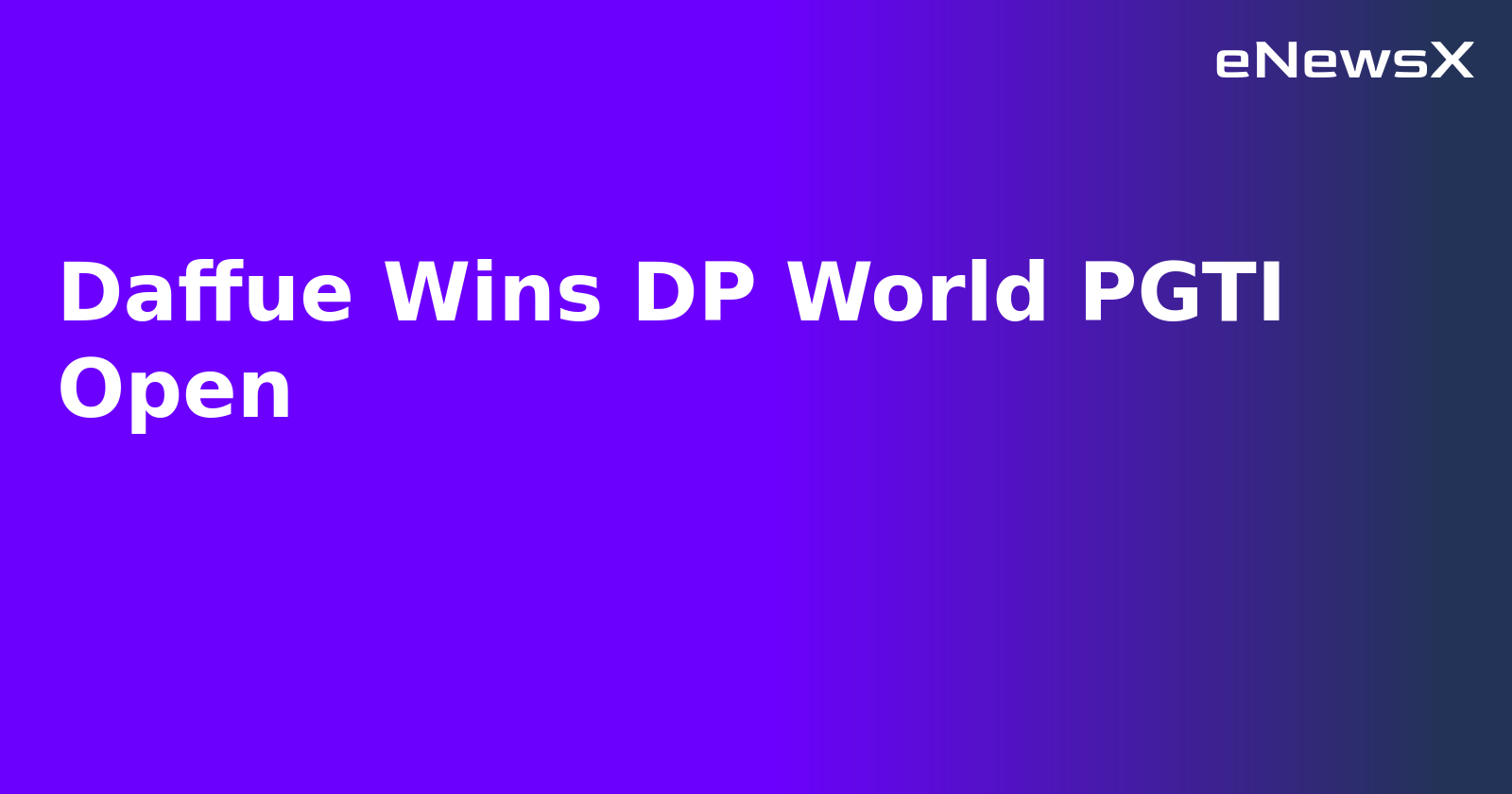 Daffue Wins DP World PGTI Open.webp