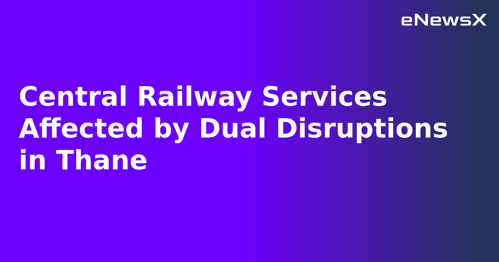 Central Railway Services Affected by Dual Disruptions in Thane.webp