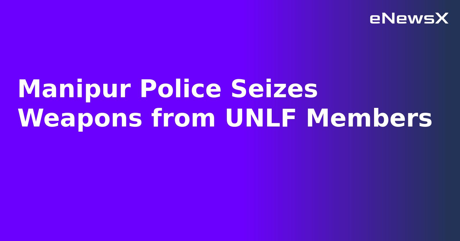 Manipur Police Seizes Weapons from UNLF Members.webp