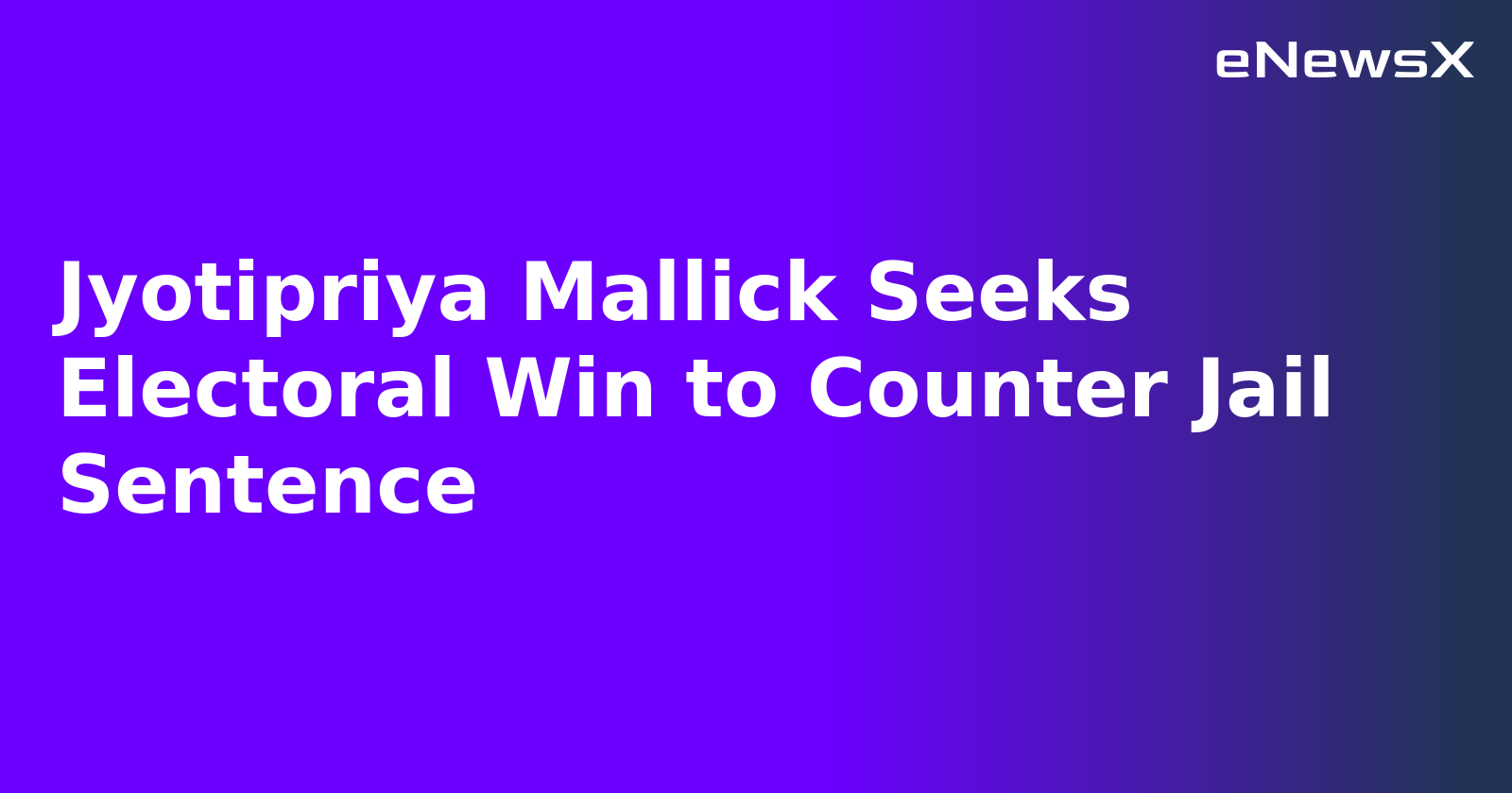 Jyotipriya Mallick Seeks Electoral Win to Counter Jail Sentence.webp