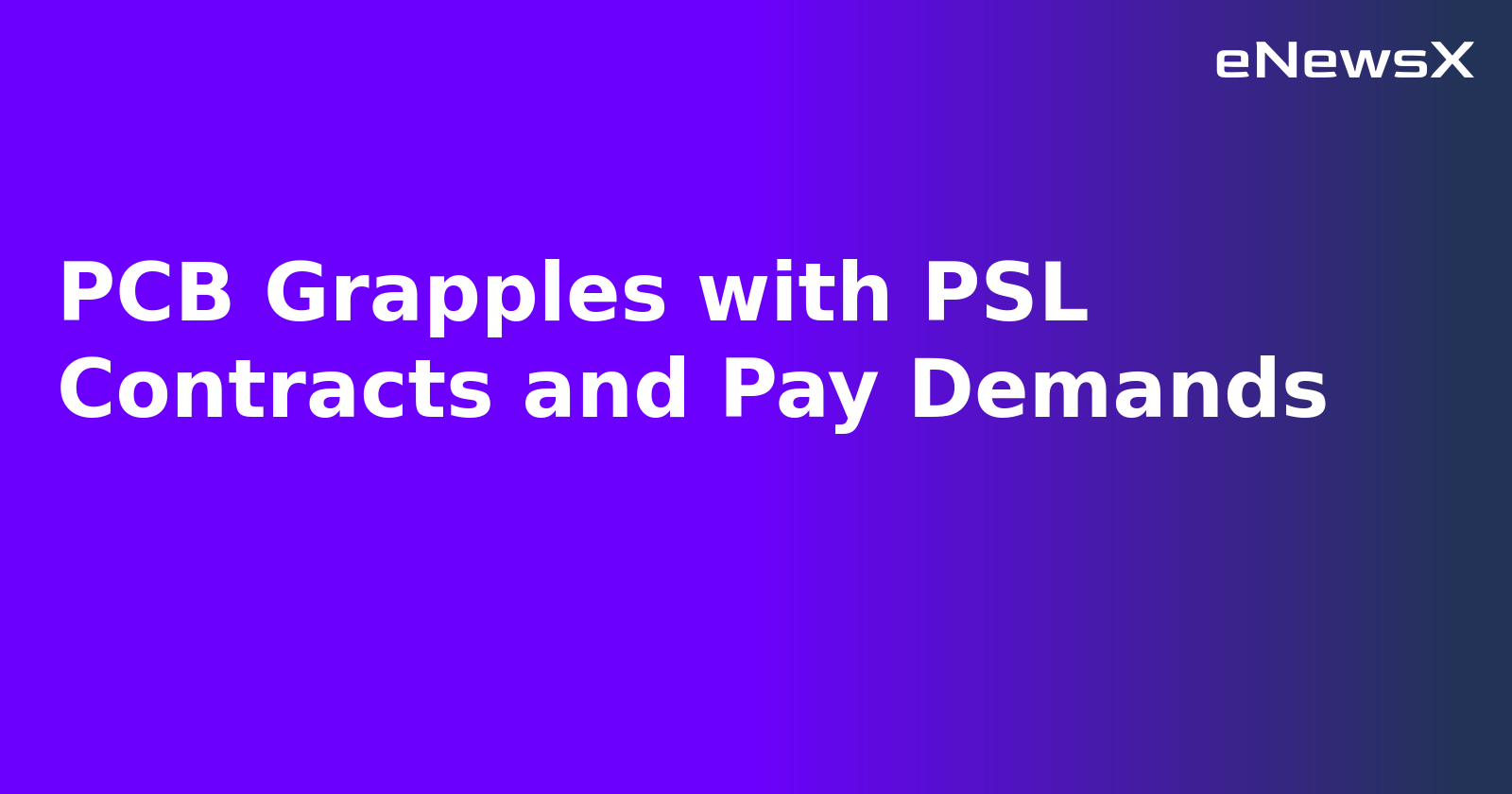 PCB Grapples with PSL Contracts and Pay Demands.webp