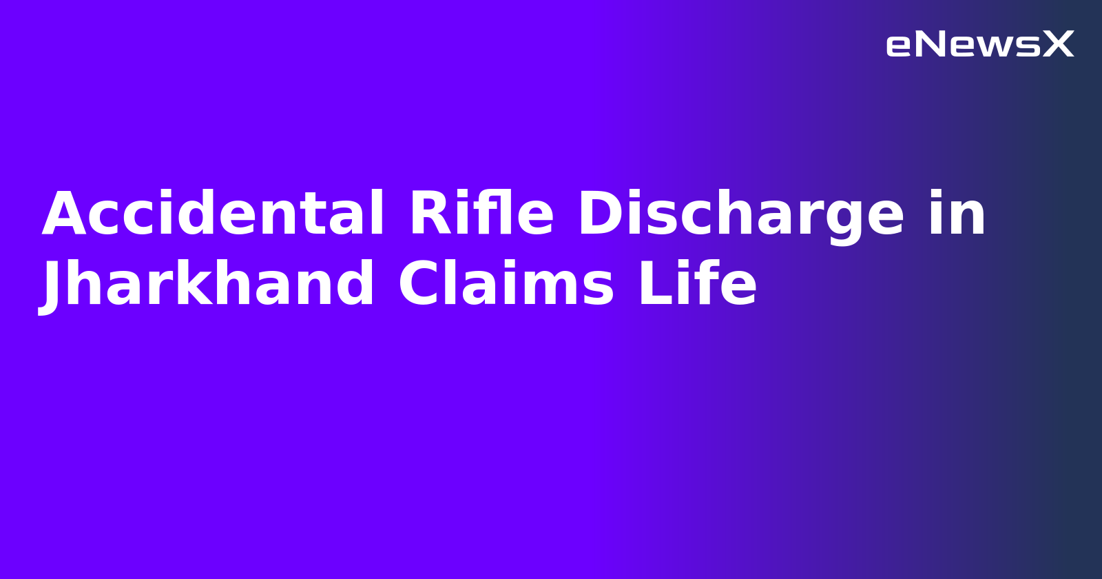 Accidental Rifle Discharge in Jharkhand Claims Life.webp