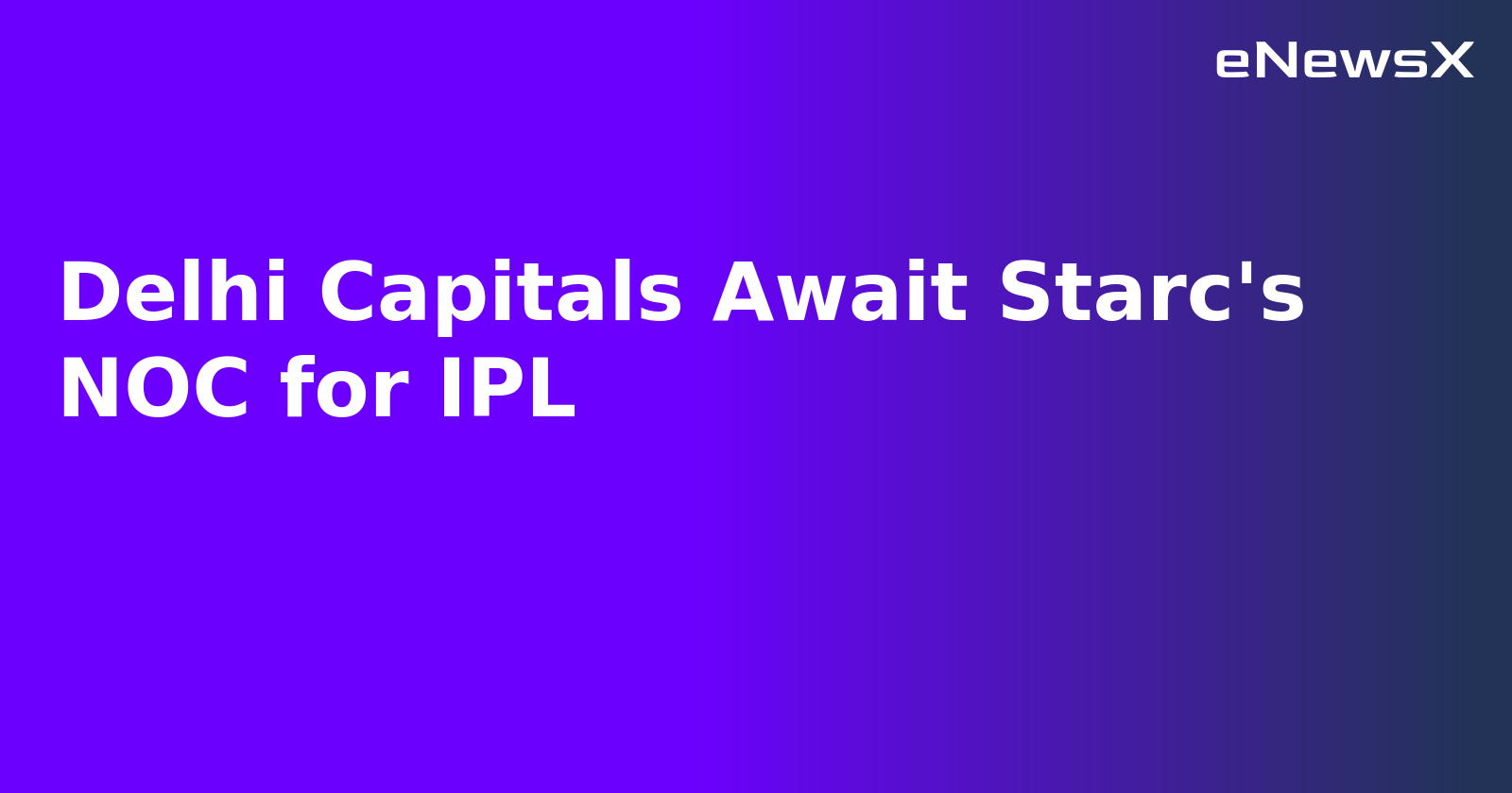 Delhi Capitals Await Starc's NOC for IPL.webp