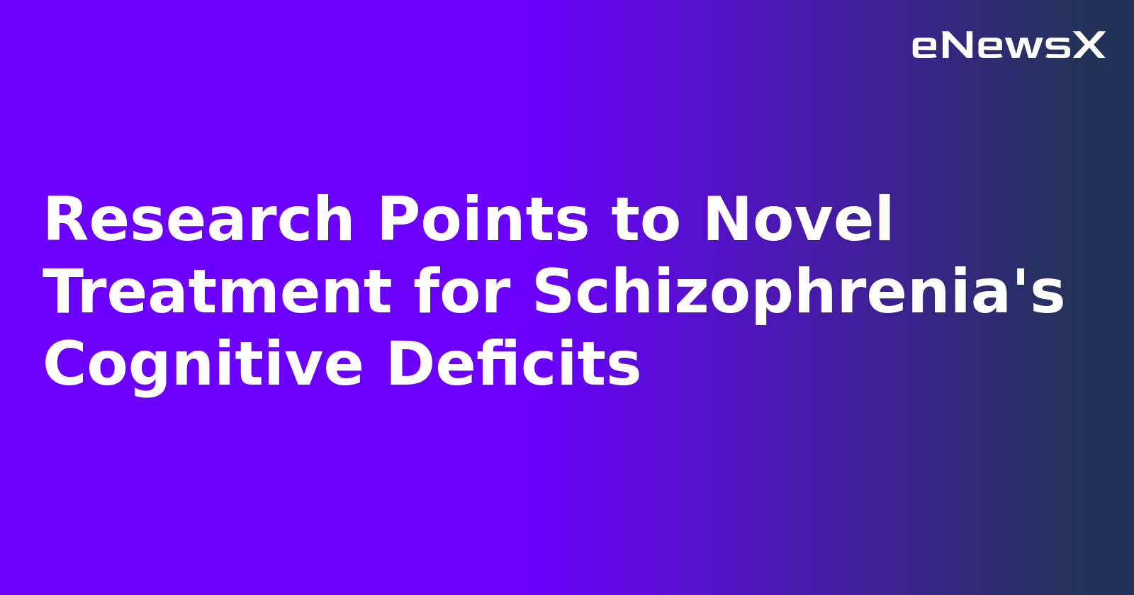 Research Points to Novel Treatment for Schizophrenia's Cognitive Deficits.webp