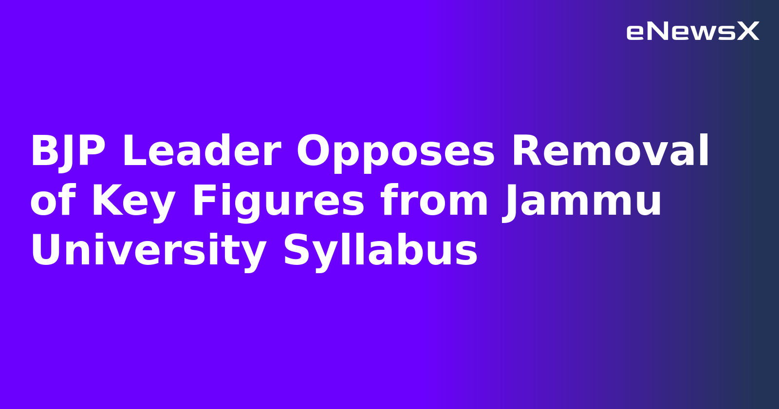 BJP Leader Opposes Removal of Key Figures from Jammu University Syllabus.webp BJP Leader Opposes Removal of Key Figures from Jammu University Syllabus.webp