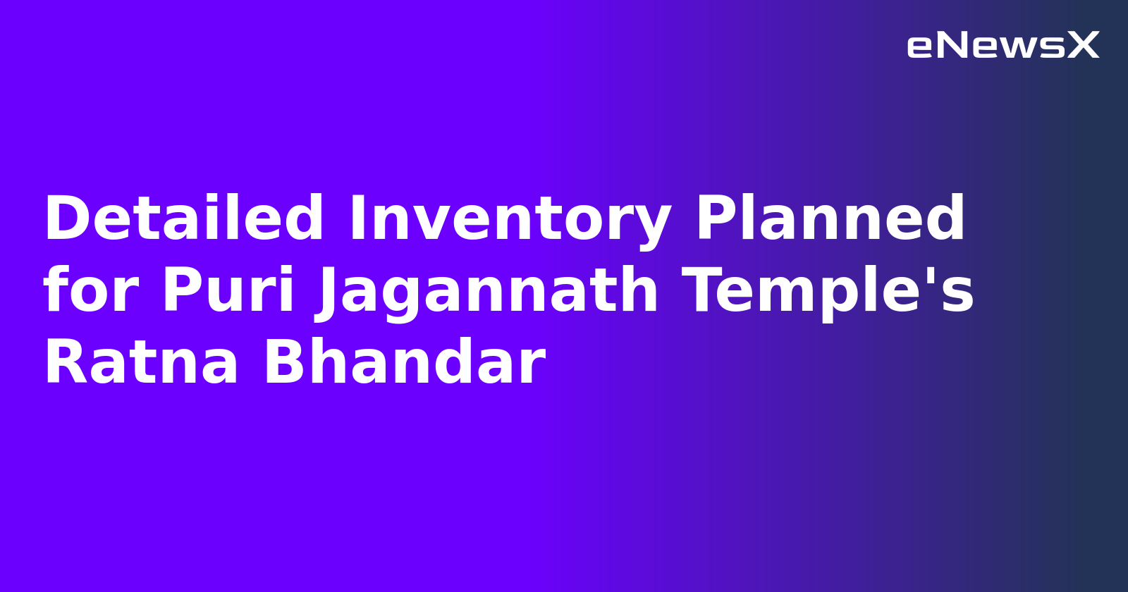 Detailed Inventory Planned for Puri Jagannath Temple's Ratna Bhandar.webp