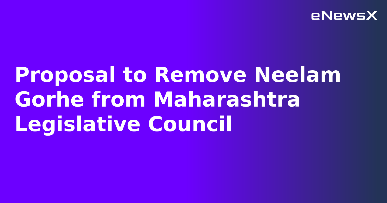 Proposal to Remove Neelam Gorhe from Maharashtra Legislative Council.webp