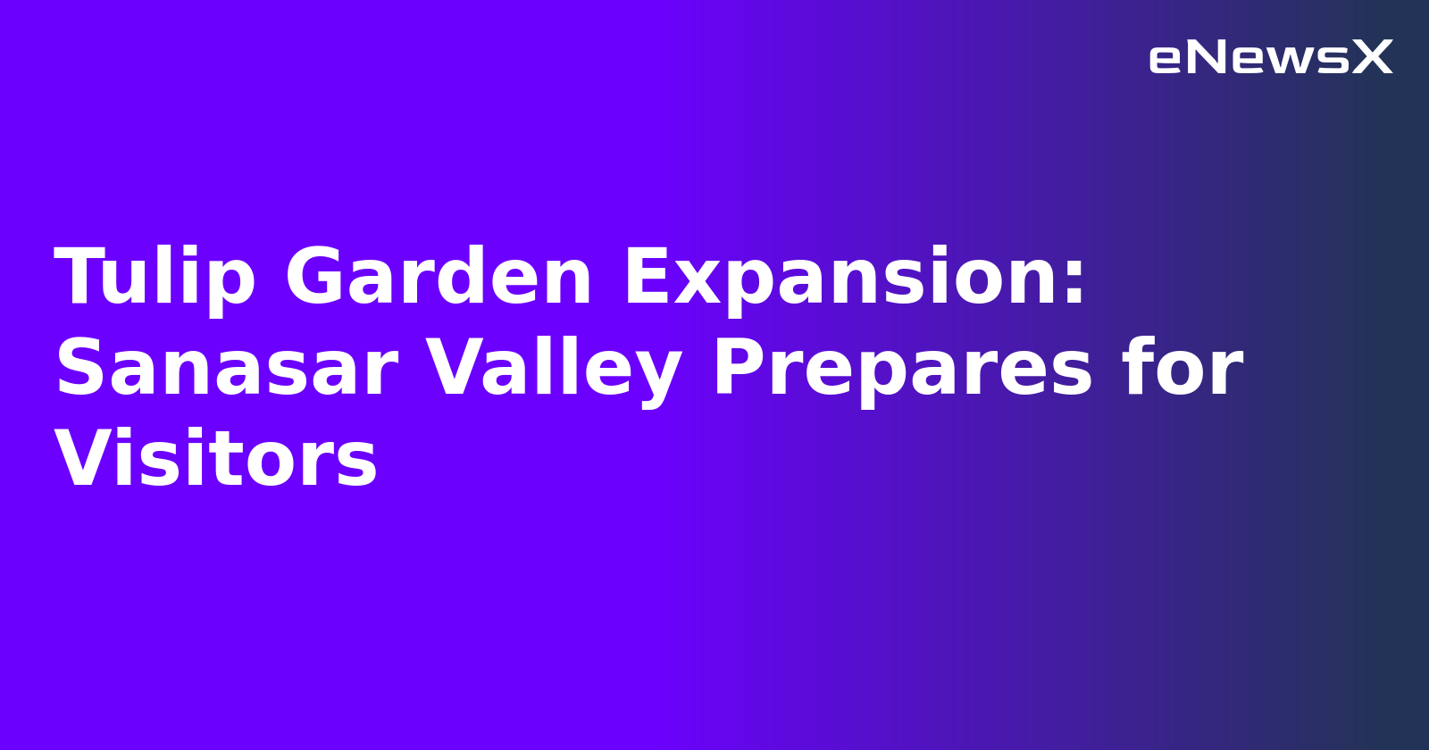 Tulip Garden Expansion: Sanasar Valley Prepares for Visitors.webp