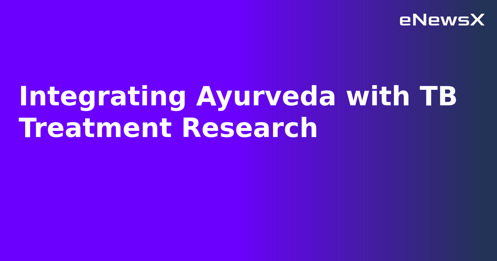 Integrating Ayurveda with TB Treatment Research.webp